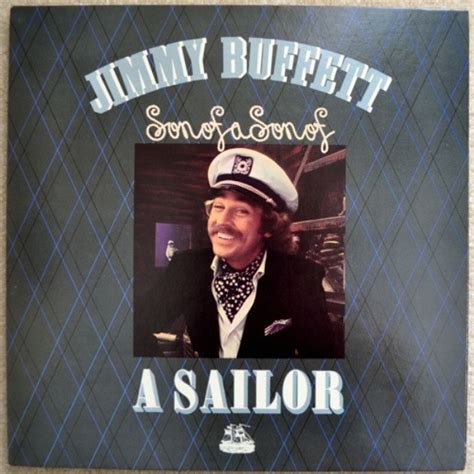 Jul 27, 2006 · Buffett caught a major wave on his commercial breakthrough, Changes in Latitudes, Changes in Attitudes, and he rode it straight through the follow-up, Son of a Son of a Sailor. Buffett posits himself as a lovable rogue in the semiautobiographical title track, recounts a party out of bounds on "Fool Button" and delineates the perfect meal on ... 